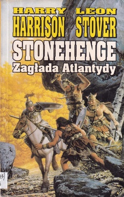 Stonehenge : zagłada Atlantydy : opowieść o Atlantydzie i dawnej Brytanii