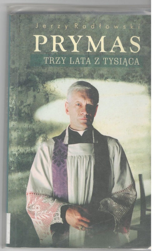 Prymas : trzy lata z tysiąca