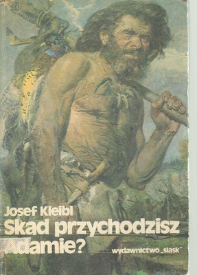 Skąd przychodzisz Adamie?