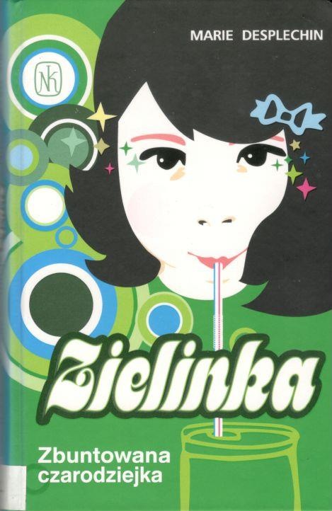 Zielinka : zbuntowana czarodziejka