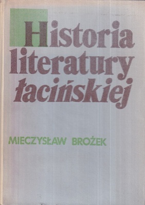 Historia literatury łacińskiej w starożytności : zarys
