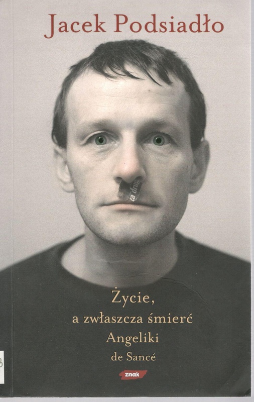 Życie, a zwłaszcza śmierć Angeliki de Sancé