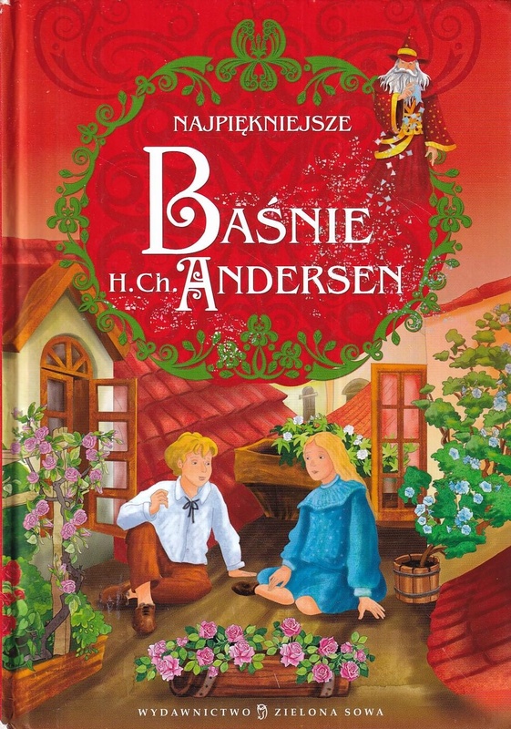 Najpiękniejsze baśnie - H. CH. Andersen