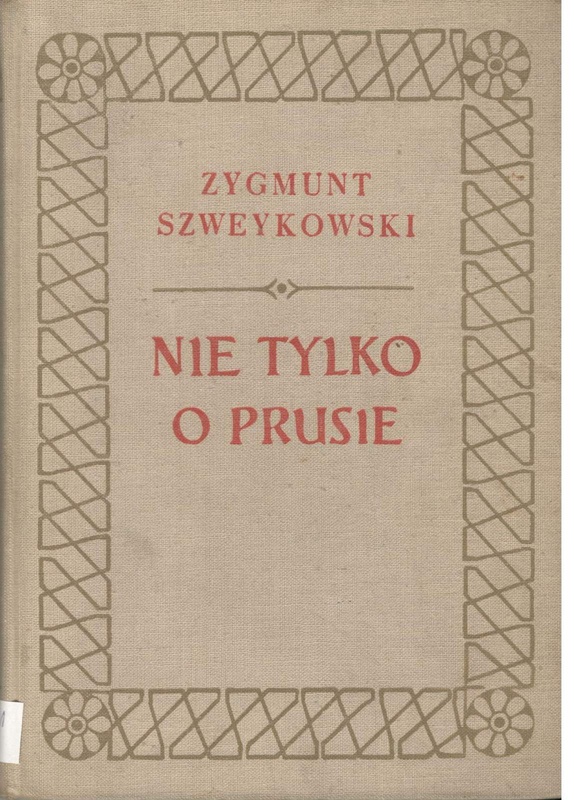 Nie tylko o Prusie : szkice