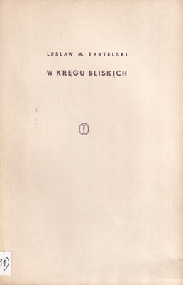 W kręgu bliskich : szkice do portretów