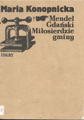 Mendel Gdański ; Miłosierdzie gminy