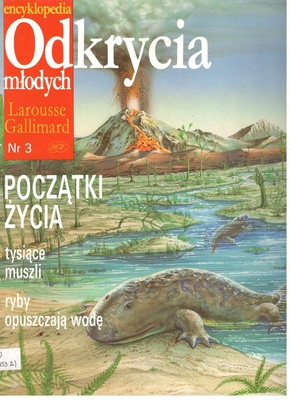 Początki życia : tysiące muszli, ryby opuszczają wodę