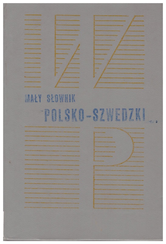 Mały słownik polsko-szwedzki = Kortfattad polsk-svensk ordbok
