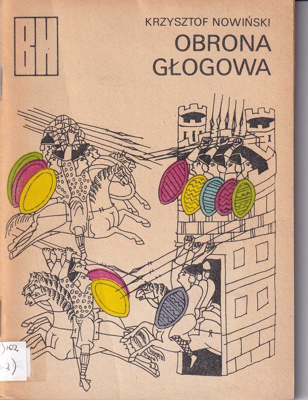 Obrona Głogowa : opowieść z czasów Bolesława Krzywoustego
