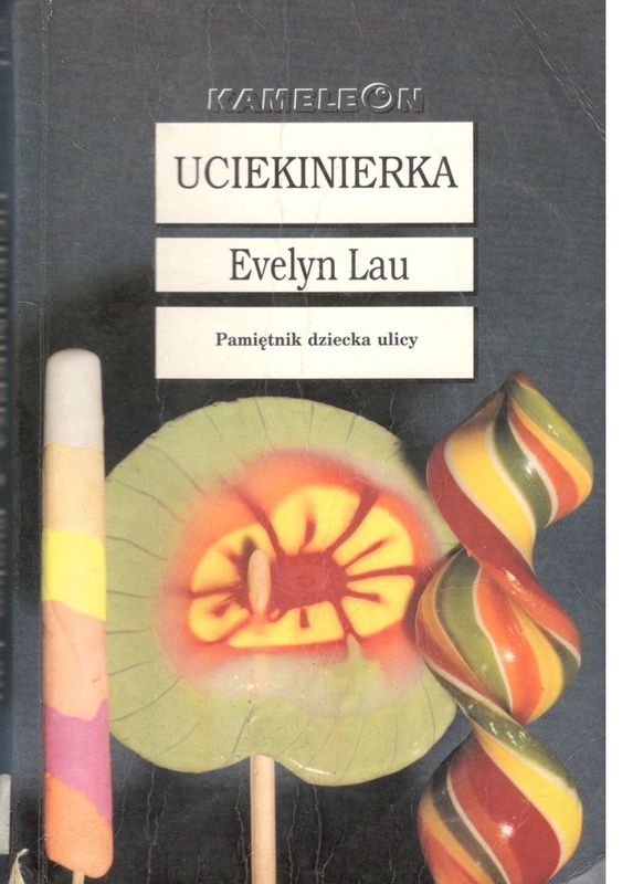 Uciekinierka : pamiętnik dziecka ulicy