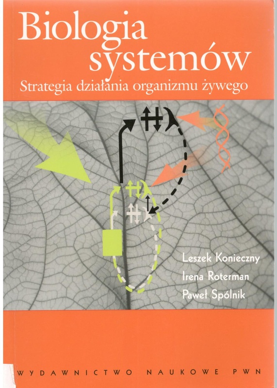 Biologia systemów : strategia działania organizmu żywego