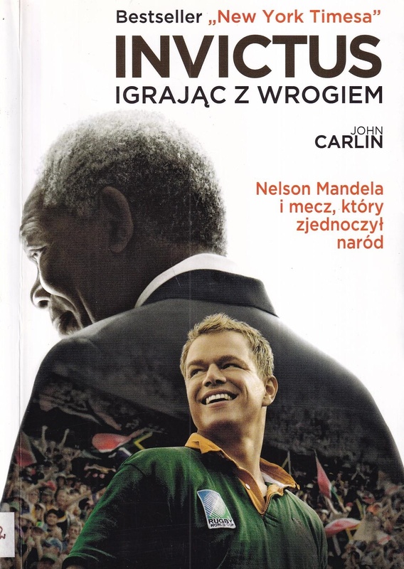 Invictus : igrając z wrogiem