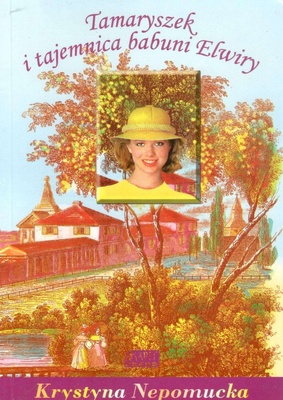 Tamaryszek i tajemnica babuni Elwiry