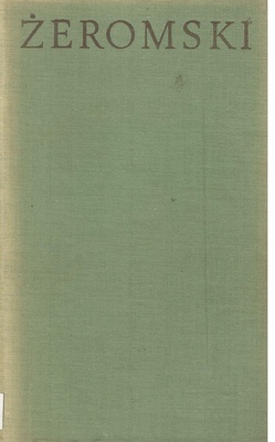 Dzieła : nowele, powieści, dramaty.. [T.] 15, Wierna rzeka : klechda domowa