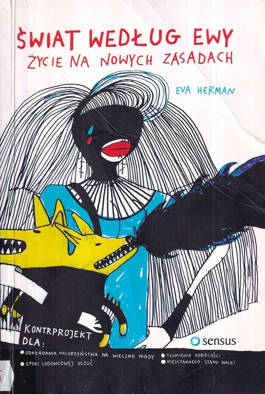 Świat według Ewy : życie na nowych zasadach
