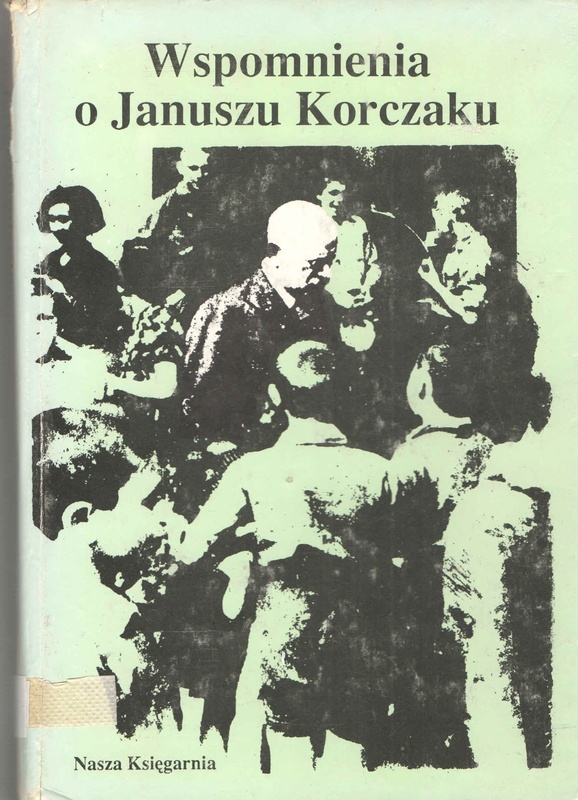Wspomnienia o Januszu Korczaku