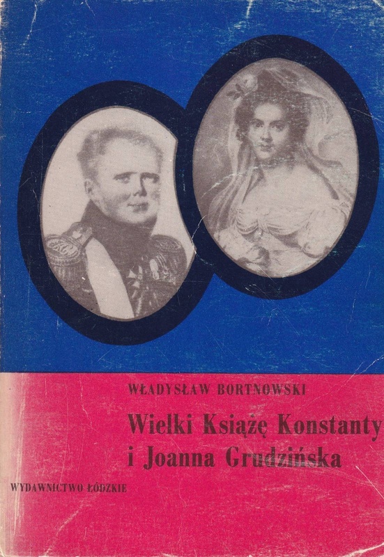 Wielki Książę Konstanty i Joanna Grudzińska