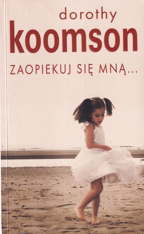 Zaopiekuj się mną...