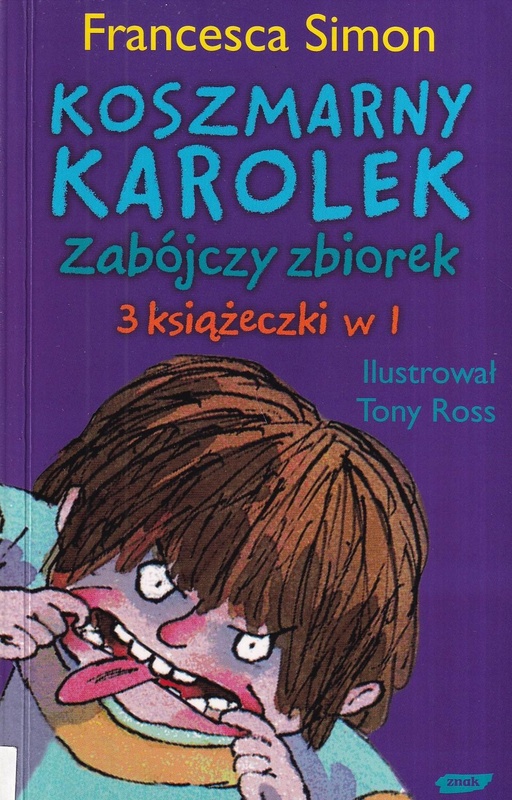 Koszmarny Karolek : zabójczy zbiorek