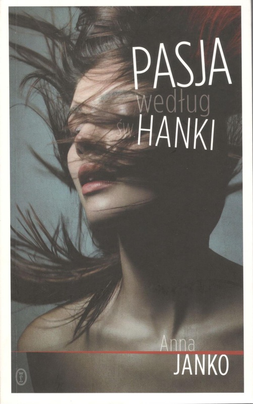 Pasja według św. Hanki