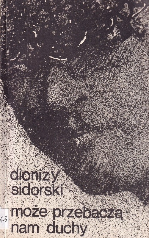 Może przebaczą nam duchy : historia miłości Artura Grottgera i Wandy Monné