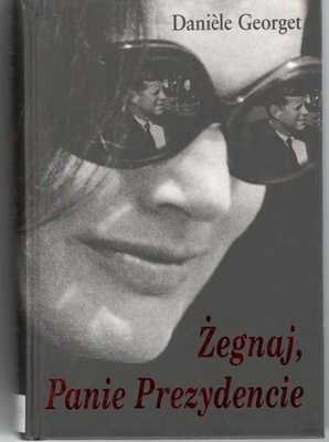 Żegnaj, Panie Prezydencie