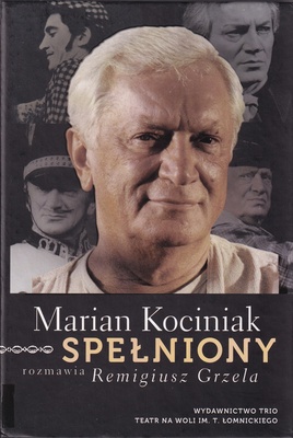 Marian Kociniak - spełniony