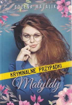 Kryminalne przypadki Matyldy