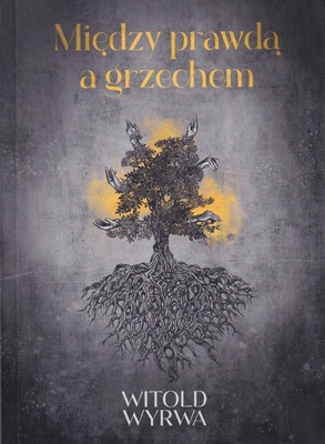 Między prawdą a grzechem