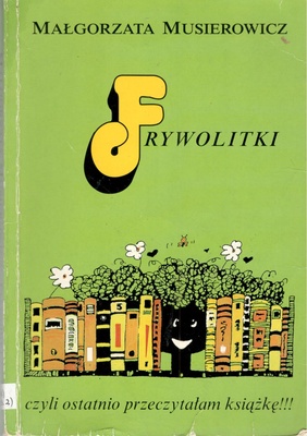 Frywolitki czyli Ostatnio przeczytałam książkę!!! : (wybór z lat 1994 - 97)