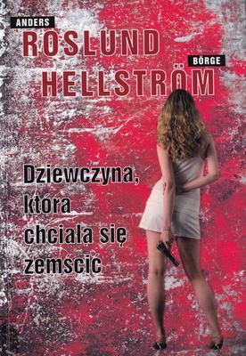 Dziewczyna, która chciała się zemścić