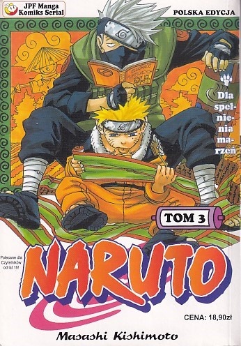Naruto. T. 3, Dla spełnienia marzeń