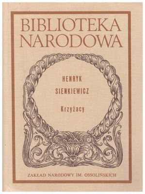 Krzyżacy. [T. 1-2], Tom I-IV