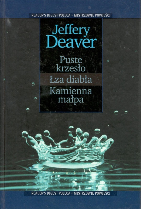 Puste krzesło ; Łza diabła ; Kamienna małpa