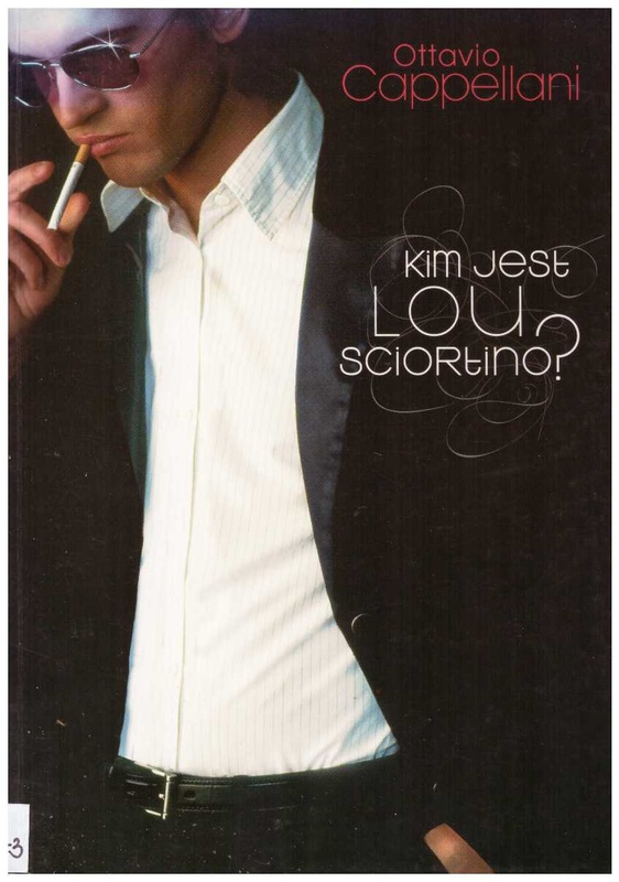 Kim jest Lou Sciortino?