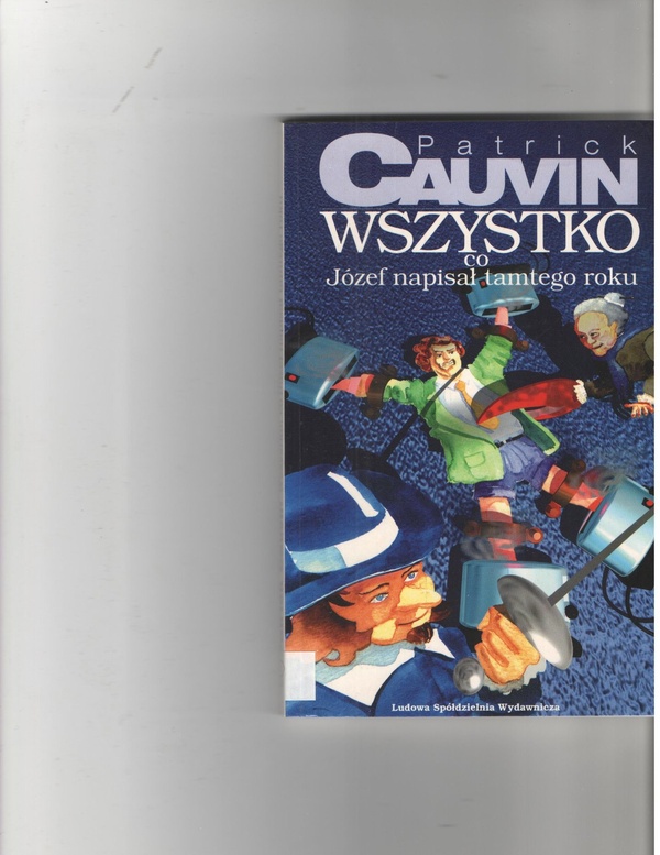 Wszystko, co Józef napisał tamtego roku