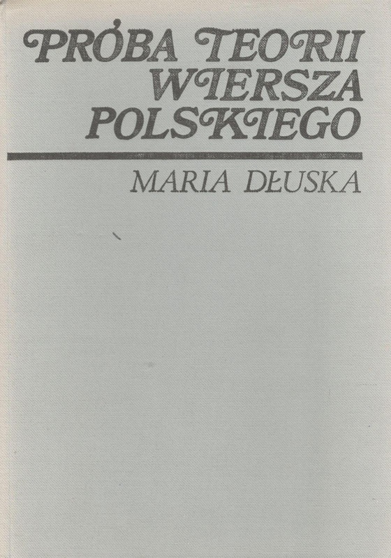 Próba teorii wiersza polskiego
