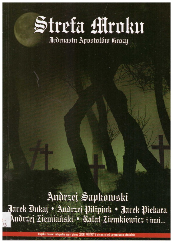 Strefa Mroku : Jedenastu Apostołów Grozy
