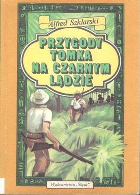 Przygody Tomka na Czarnym Lądzie