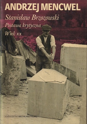 Stanisław Brzozowski : postawa krytyczna : wiek XX