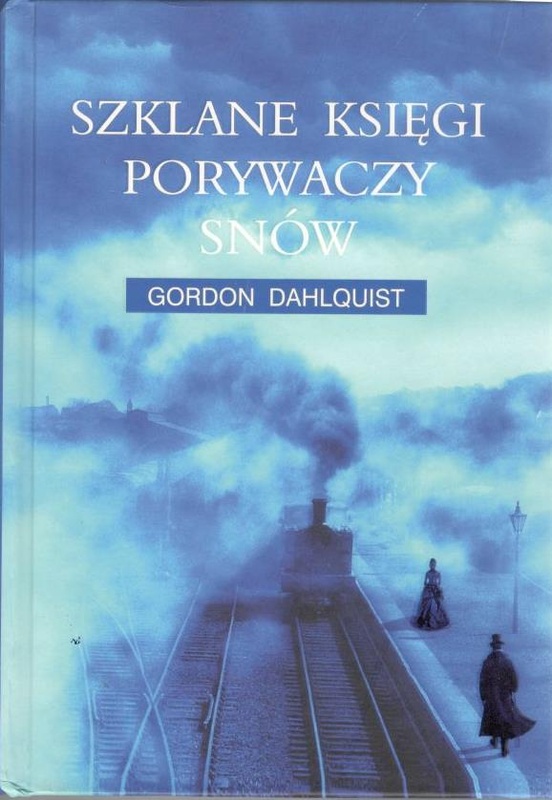 Szklane księgi porywaczy snów