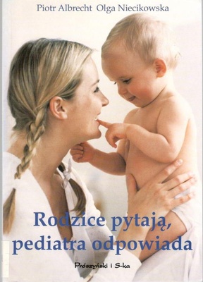 Rodzice pytają, pediatra odpowiada