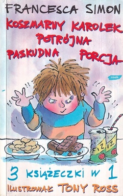 Koszmarny Karolek - potrójna paskudna porcja