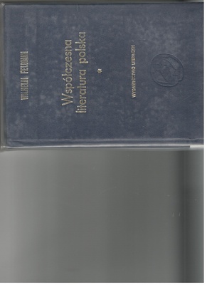 Współczesna literatura polska 1864-1918. [T.] 1