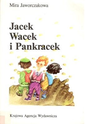Jacek, Wacek i Pankracek