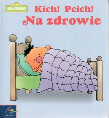 Kich! Pcich! Na zdrowie
