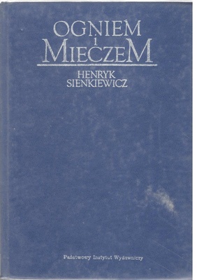 Ogniem i mieczem.. T. 1-2