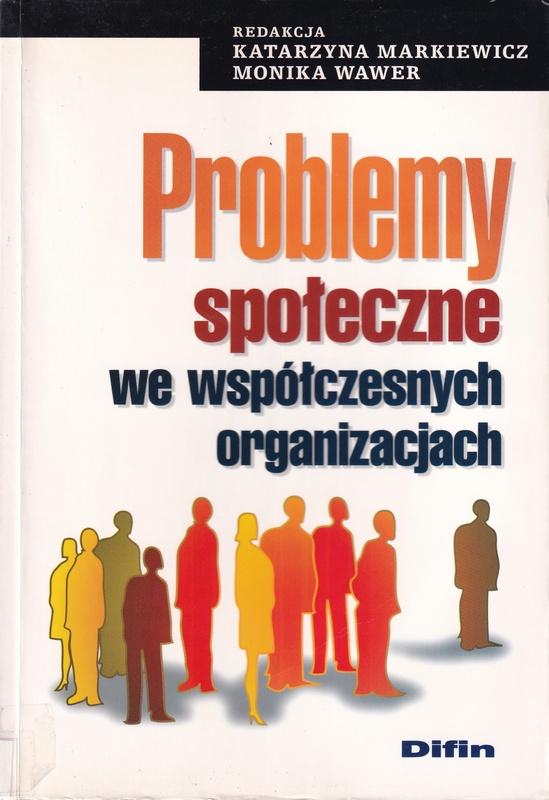 Problemy społeczne we współczesnych organizacjach
