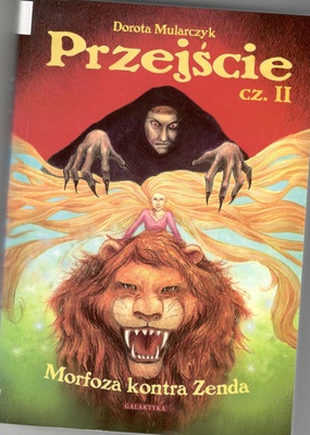 Przejście II : Morfoza kontra Zenda