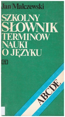 Szkolny słownik terminów nauki o języku
